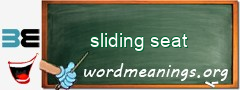 WordMeaning blackboard for sliding seat